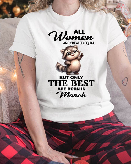 MARCH BORN WOMEN ARE THE BEST - FOR WOMEN - TLEE03 (SKU2604-78-03)