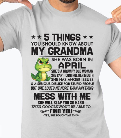 APRIL - 5 THINGS YOU SHOULD KNOW ABOUT MY GRANDMA – AND YOU'D BETTER NOT MESS WITH ME - FROM GRANDMA - TLEE04 (SKU10-06-04)