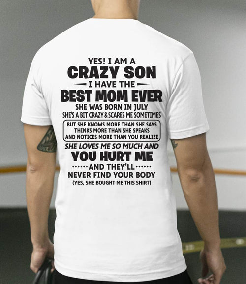 JULY - YES! I AM A CRAZY SON I HAVE THE BEST MOM EVER - FROM MOM - TLEE07 (SKU09-137-07)
