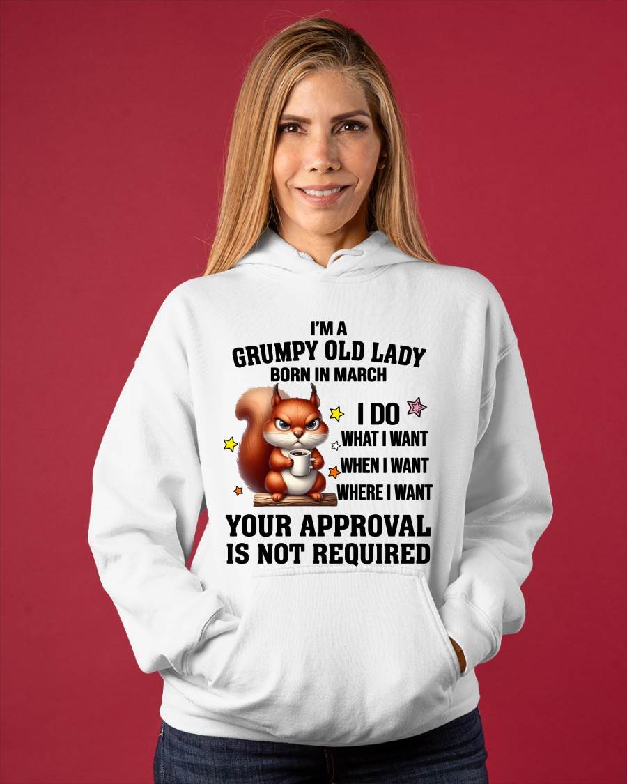 MARCH BORN WOMEN DON’T NEED APPROVAL TEE - FOR WOMEN - TLEE03 (SKU2605-211-03)