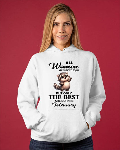 FEBRUARY BORN WOMEN ARE THE BEST - FOR WOMEN - TLEE02 (SKU2604-78-02)