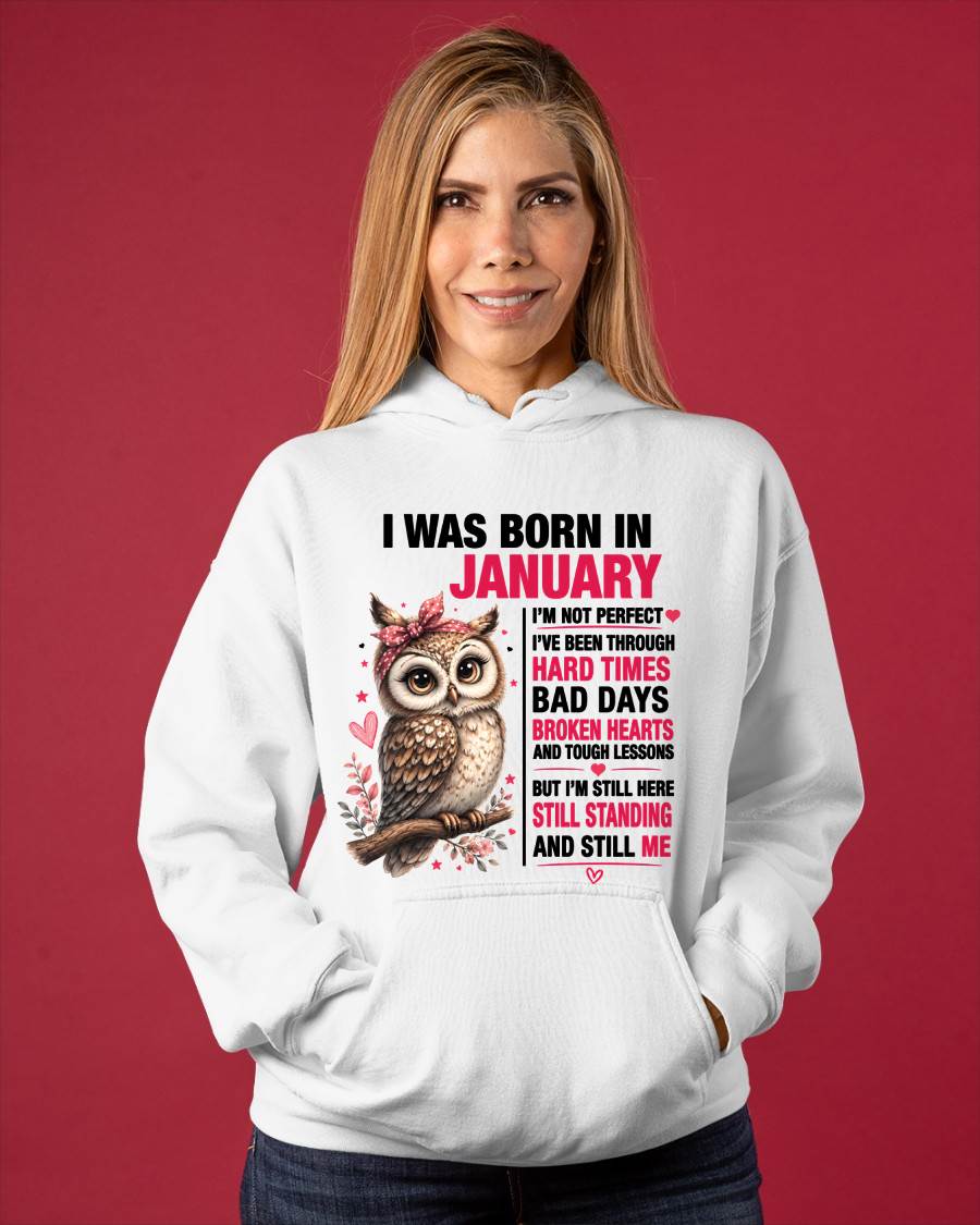 BORN IN JANUARY – STILL HERE, STILL STANDING - FOR WOMEN - TLEE01 (SKU2605-152-01)