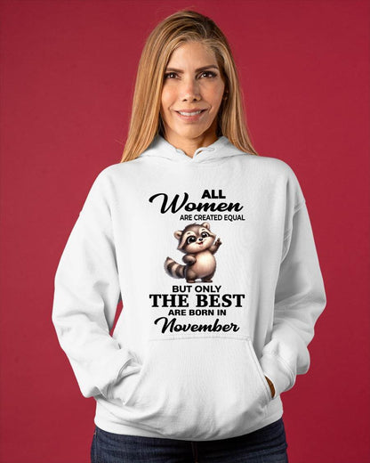 NOVEMBER BORN WOMEN ARE THE BEST - FOR WOMEN - TLEE11 (SKU2604-78-11)
