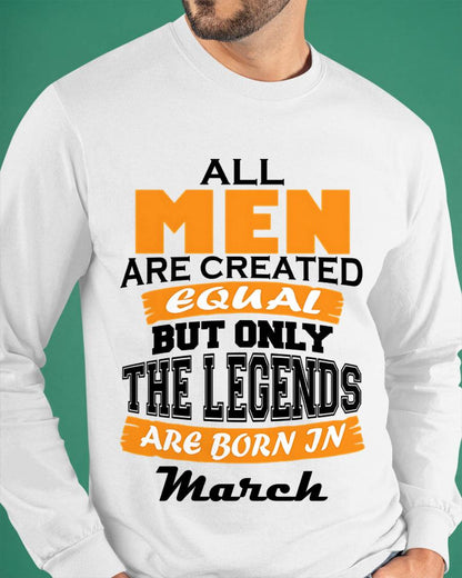 MARCH BORN – ONLY LEGENDS ARE CREATED - FOR MAN - TLEE03 (SKU2606-281-03)