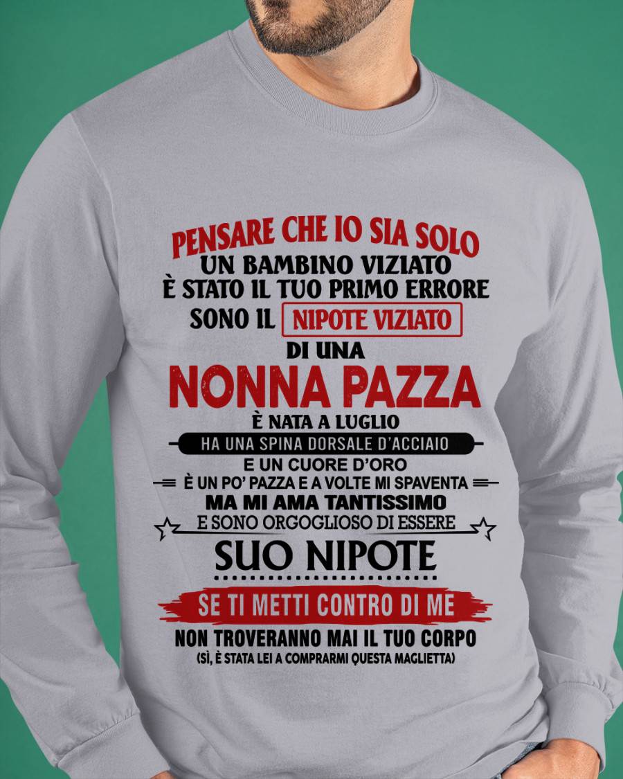 NONNA PAZZA NATA A LUGLIO – NIPOTE VIZIATO – DALLA NONNA - TLEE07 (SKU2605-334-07)