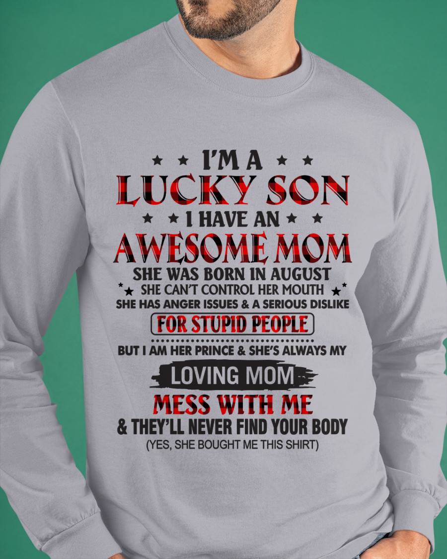 AUGUST - I’M A LUCKY SON I HAVE AN AWESOME MOM - FROM MOM - TLEE08 (SKU26T-01-24-08)