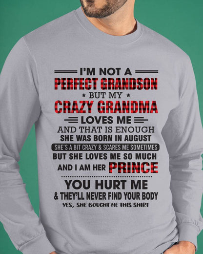 AUGUST - I’M NOT A PERFECT GRANDSON BUT MY CRAZY GRANDMA LOVES ME AND THAT IS ENOUGH - FROM GRANDMA - TLEE08 (SKU12-310-08)