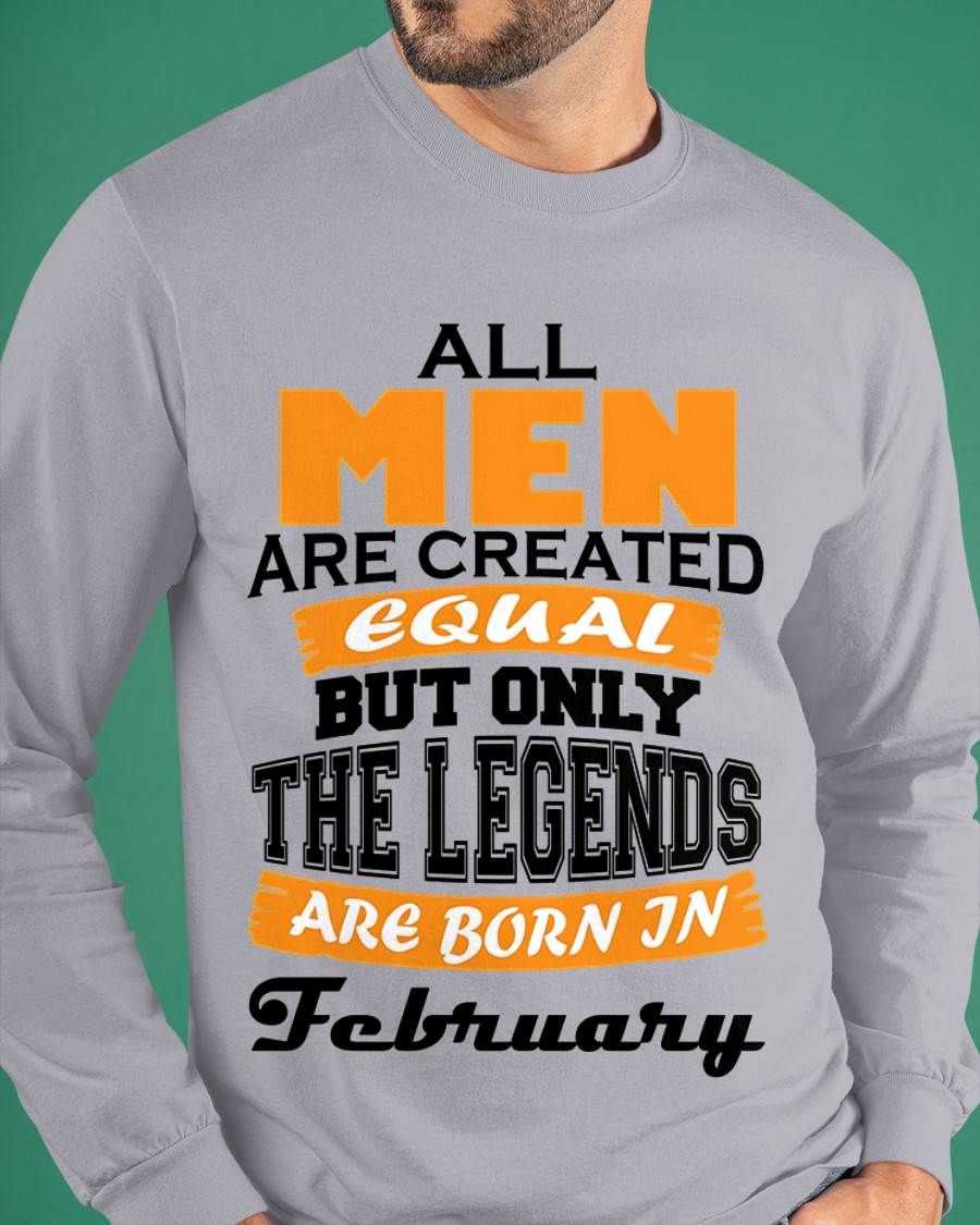 FEBRUARY BORN – ONLY LEGENDS ARE CREATED - FOR MAN - TLEE02 (SKU2606-281-02)