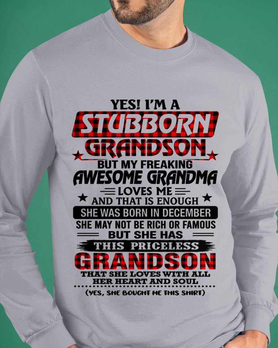 DECEMBER - STUBBORN GRANDSON GRANDMA SHIRT - FROM GRANDMA - TLEE12 (SKU2608-86-12)