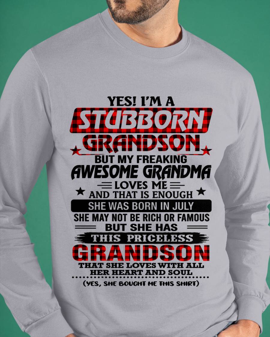JULY - STUBBORN GRANDSON GRANDMA SHIRT - FROM GRANDMA - TLEE07 (SKU2608-86-07)