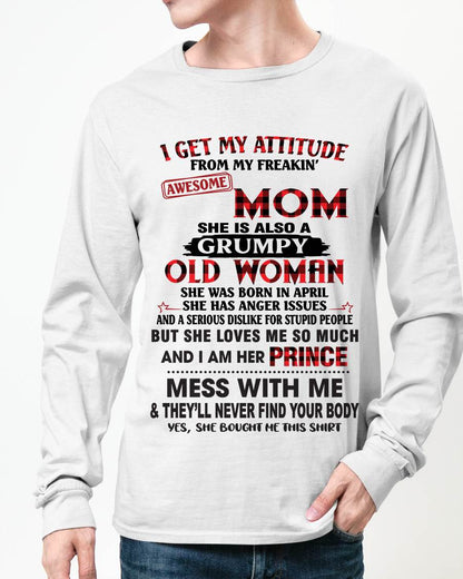 APRIL - I GET MY ATTITUDE FROM MY FREAKIN' AWESOME MOM - FROM MOM - TLEE04 (SKU2603-156-04)