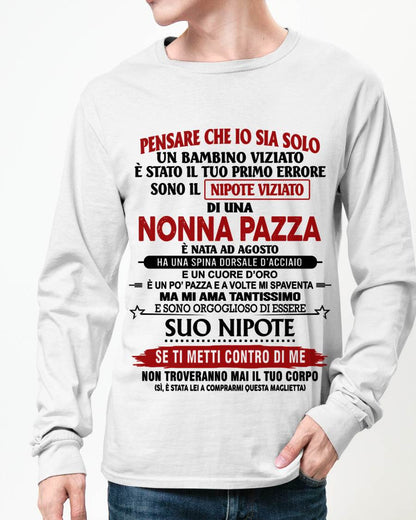 NONNA PAZZA NATA A AGOSTO – NIPOTE VIZIATO – DALLA NONNA - TLEE08 (SKU2605-334-08)