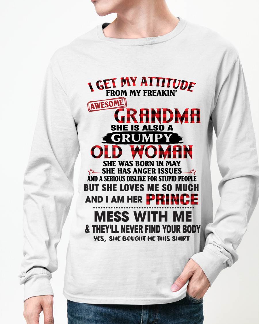 MAY - I GET MY ATTITUDE FROM MY FREAKIN’ AWESOME GRANDMA - FROM GRANDMA - TLEE05 (SKU2603-157-05)