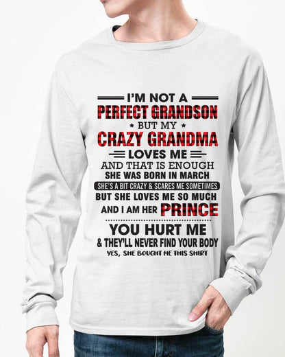 MARCH - I’M NOT A PERFECT GRANDSON BUT MY CRAZY GRANDMA LOVES ME AND THAT IS ENOUGH - FROM GRANDMA - TLEE03 (SKU12-310-03)