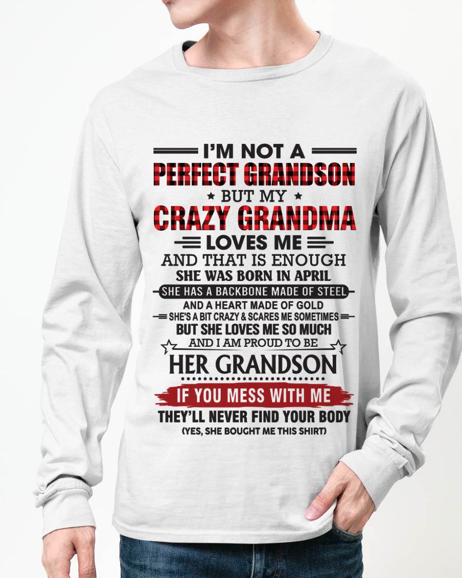 APRIL - I’M NOT PERFECT, BUT MY CRAZY GRANDMA LOVES ME - FROM GRANDMA - TLEE04 (SKU26T-01131-04)