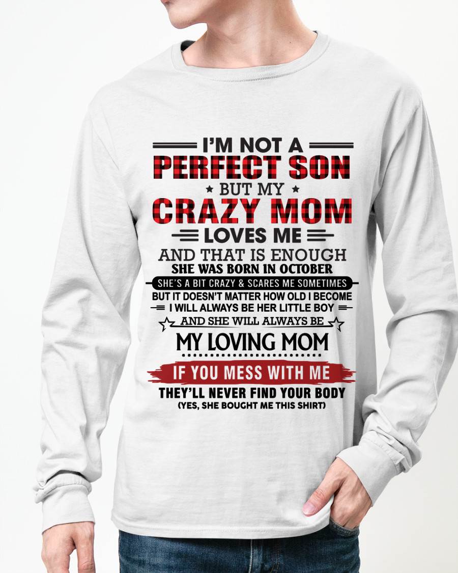 OCTOBER - NO MATTER HOW OLD I GET, I’LL ALWAYS BE MY MOM’S LITTLE BOY - FROM MOM - TLEE10 (SKU2602-59-10)
