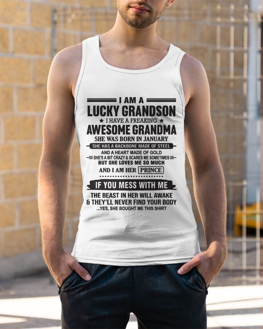JANUARY - I AM A LUCKY GRANDSON I HAVE A FREAKING AWESOME GRANDMA - FROM GRANDMA - TLEE01 (SKU11-29-01)