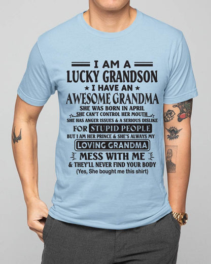 APRIL - I AM A LUCKY GRANDSON I HAVE AN AWESOME GRANDMA - FROM GRANDMA - TLEE04 (SKU12-40-04)
