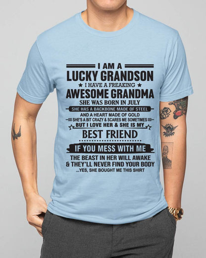JULY - I AM A LUCKY GRANDSON I HAVE A FREAKING AWESOME GRANDMA - FROM GRANDMA - TLEE07 (SKU2603-05-07)