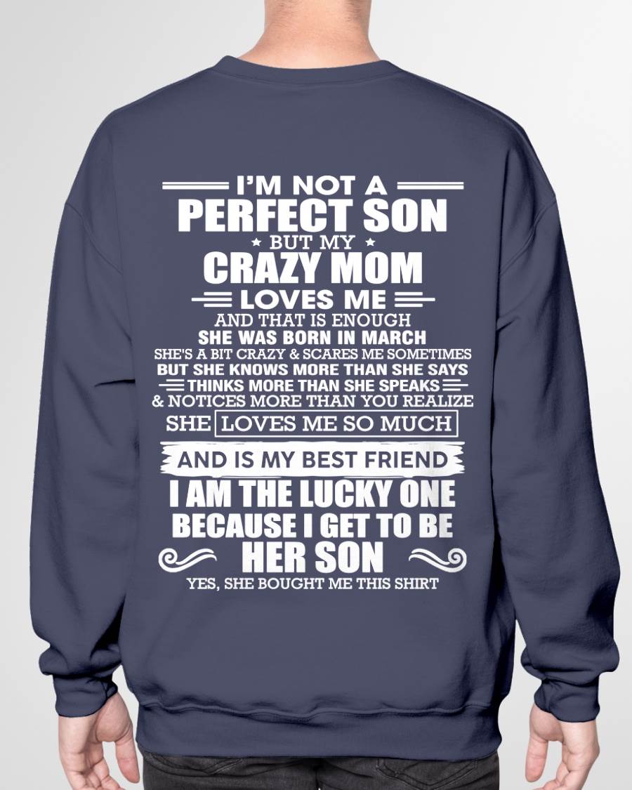 MARCH MOM - SHE MAY BE CRAZY BUT SHE LOVES ME UNCONDITIONALLY - FROM MOM - TLEE03 (SKU2604-84-03)