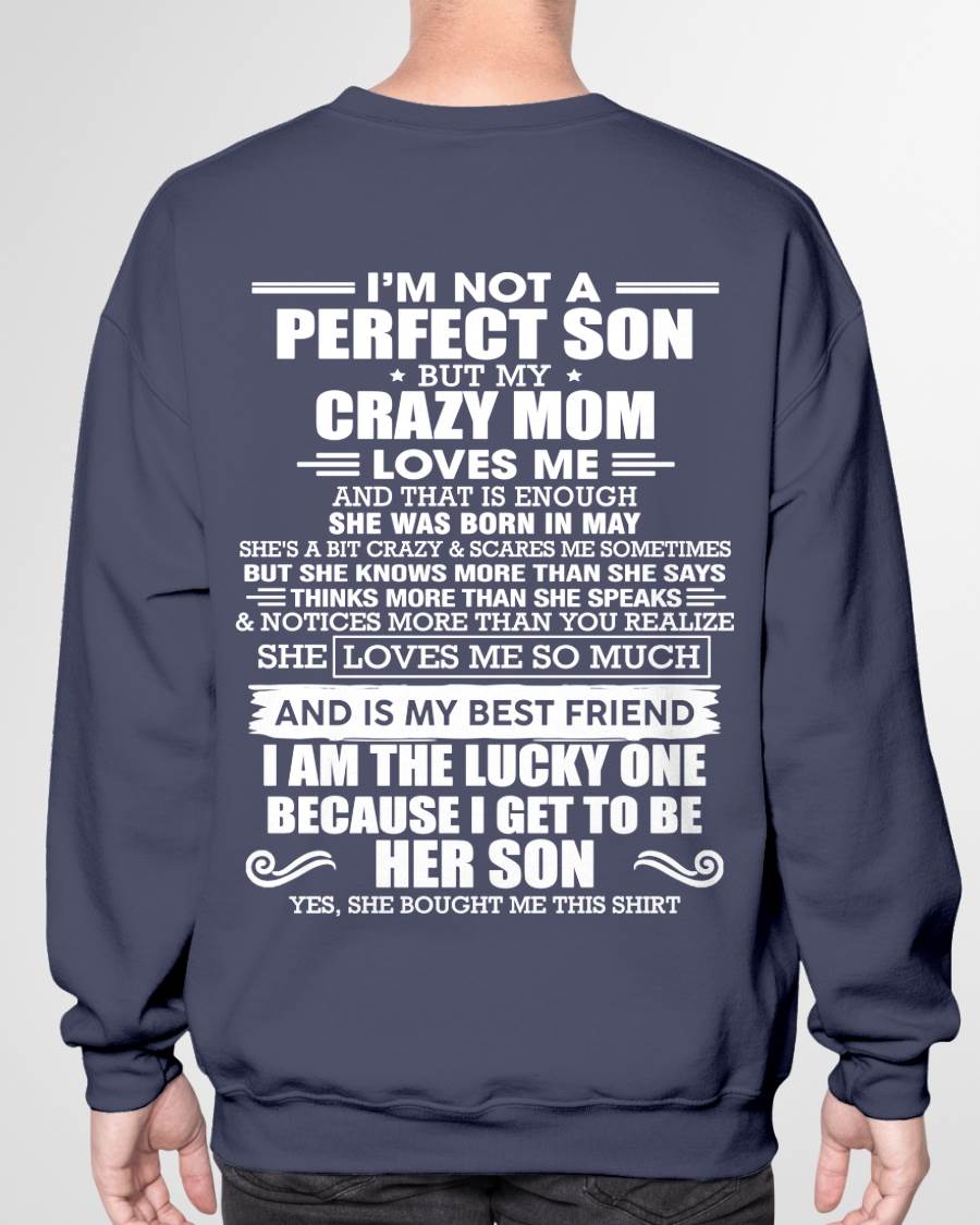 MAY MOM - SHE MAY BE CRAZY BUT SHE LOVES ME UNCONDITIONALLY - FROM MOM - TLEE05 (SKU2604-84-05)