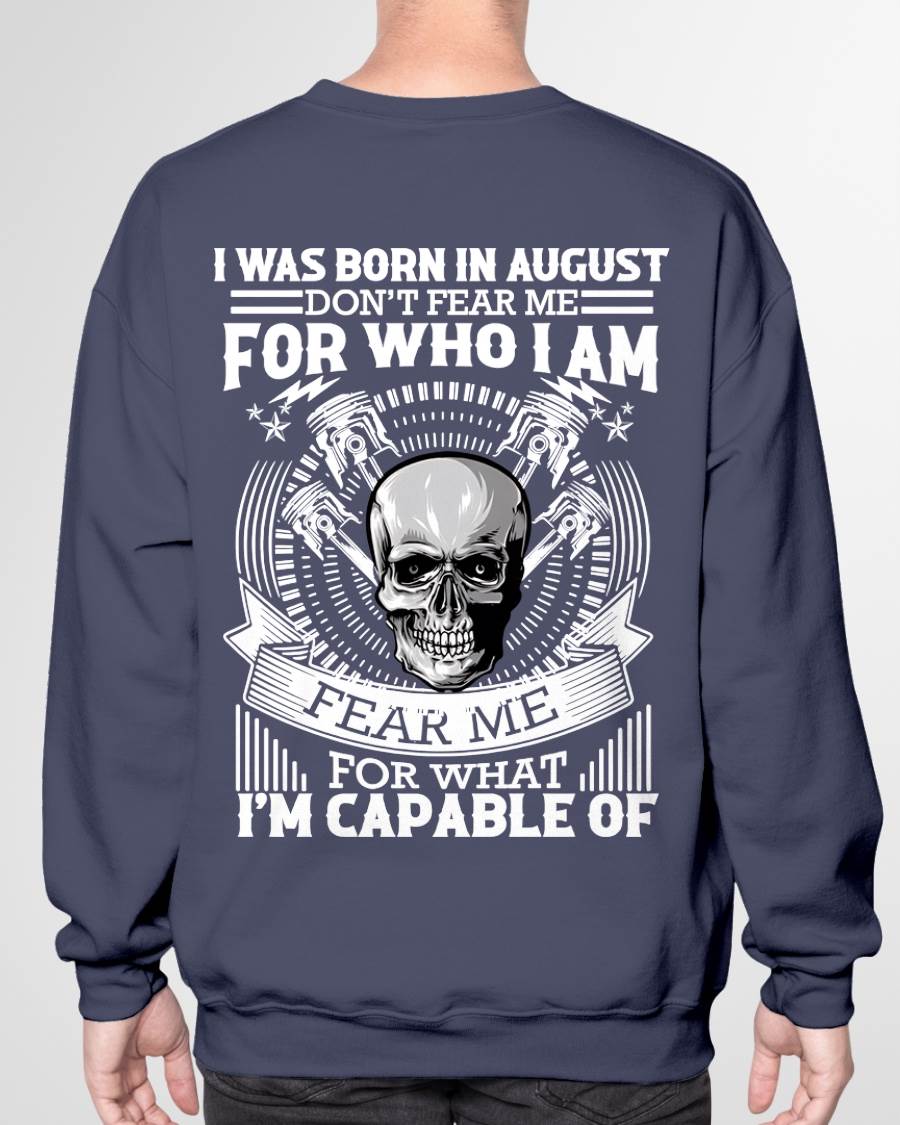 AUGUST – DON’T FEAR ME FOR WHO I AM, FEAR ME FOR WHAT I’M CAPABLE OF - FOR MAN - TLEE08 (SKU2604-199-08)