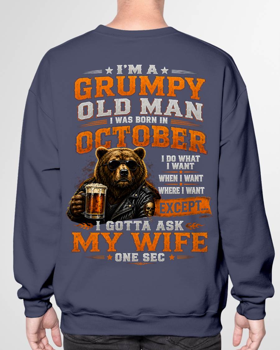 OCTOBER GRUMPY OLD MAN I GOTTA ASK MY WIFE - FOR MAN - TLEE10 (SKU2608-506-10)