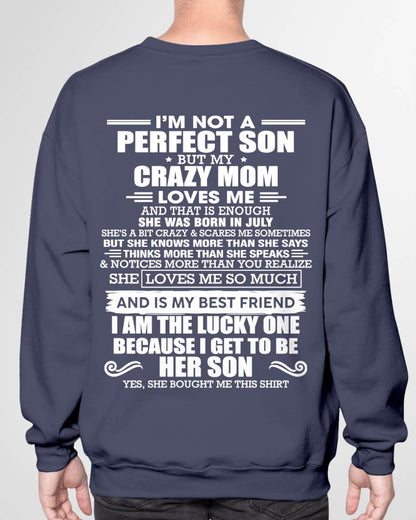 JULY MOM - SHE MAY BE CRAZY BUT SHE LOVES ME UNCONDITIONALLY - FROM MOM - TLEE07 (SKU2604-84-07)