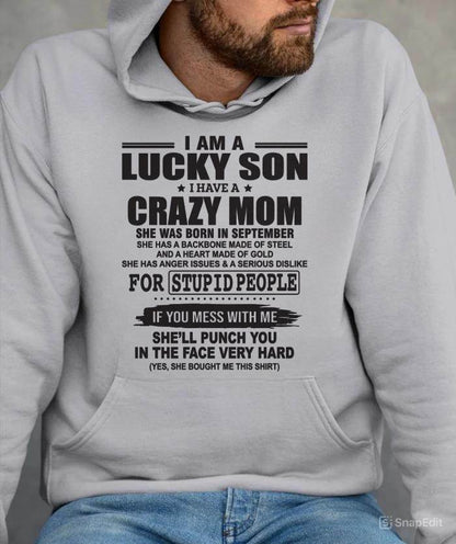 SEPTEMBER - I AM A LUCKY SON I HAVE A CRAZY MOM - FROM MOM - TLEE09 (SKU10-15-09)