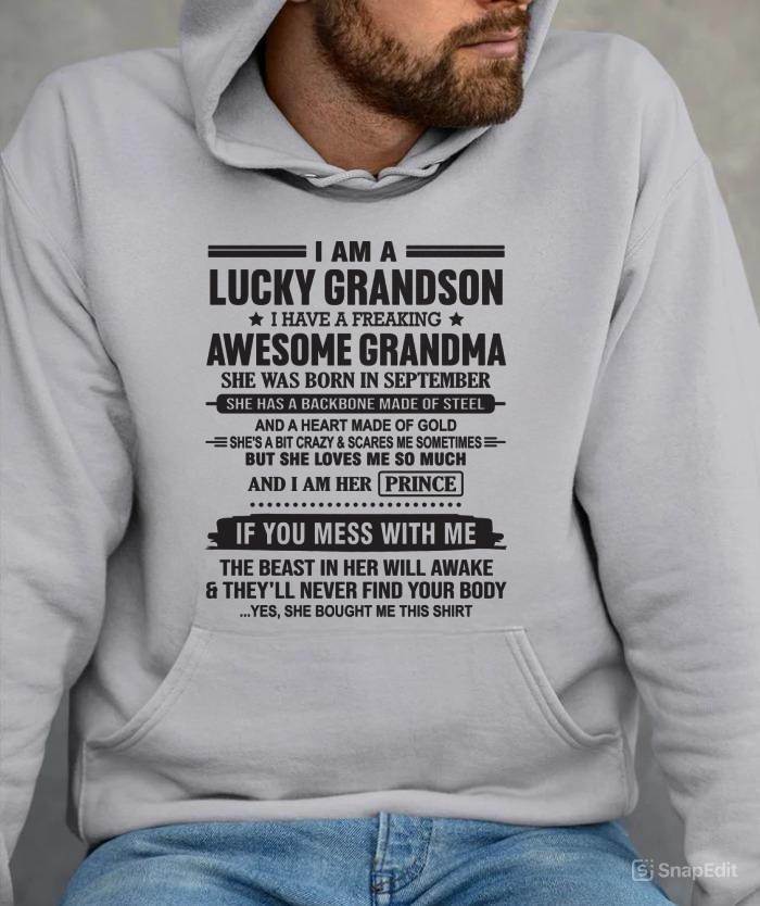 SEPTEMBER - I AM A LUCKY GRANDSON I HAVE A FREAKING AWESOME GRANDMA - FROM GRANDMA - TLEE09 (SKU11-29-09)