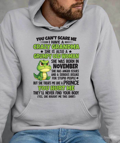 NOVEMBER - YOU CAN’T SCARE ME I HAVE A CRAZY GRANDMA SHE IS ALSO A GRUMPY OLD WOMAN - FROM GRANDMA - TLEE11 (SKU09-85-11)