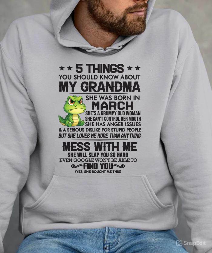 MARCH - 5 THINGS YOU SHOULD KNOW ABOUT MY GRANDMA – AND YOU'D BETTER NOT MESS WITH ME - FROM GRANDMA - TLEE03 (SKU10-06-03)