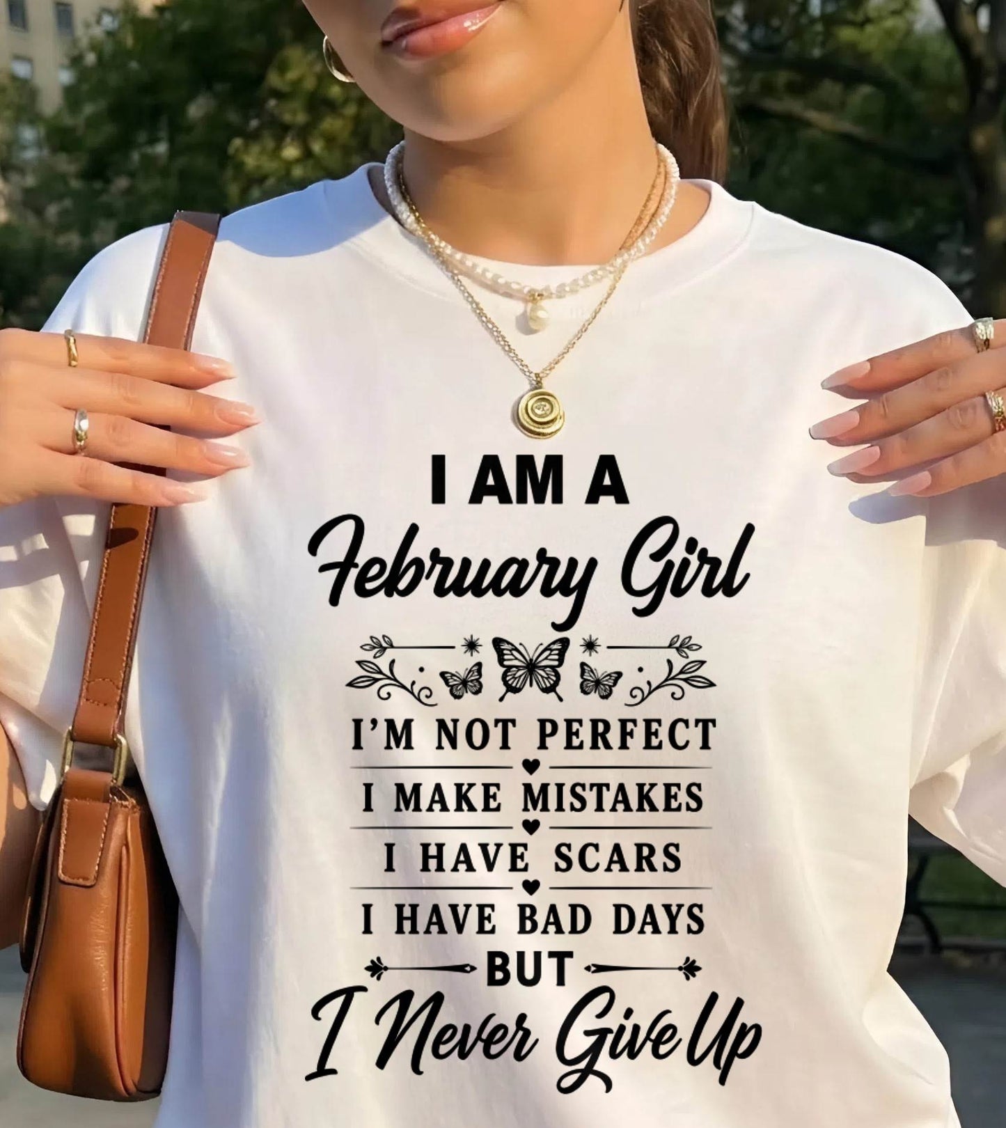 FEBRUARY GIRL NEVER GIVE UP - FOR WOMEN - TLEE02 (SKU2606-378-02)