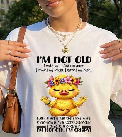 I'M NOT OLD I'M CRISPY SHIRT - FOR WOMEN - TLEE00