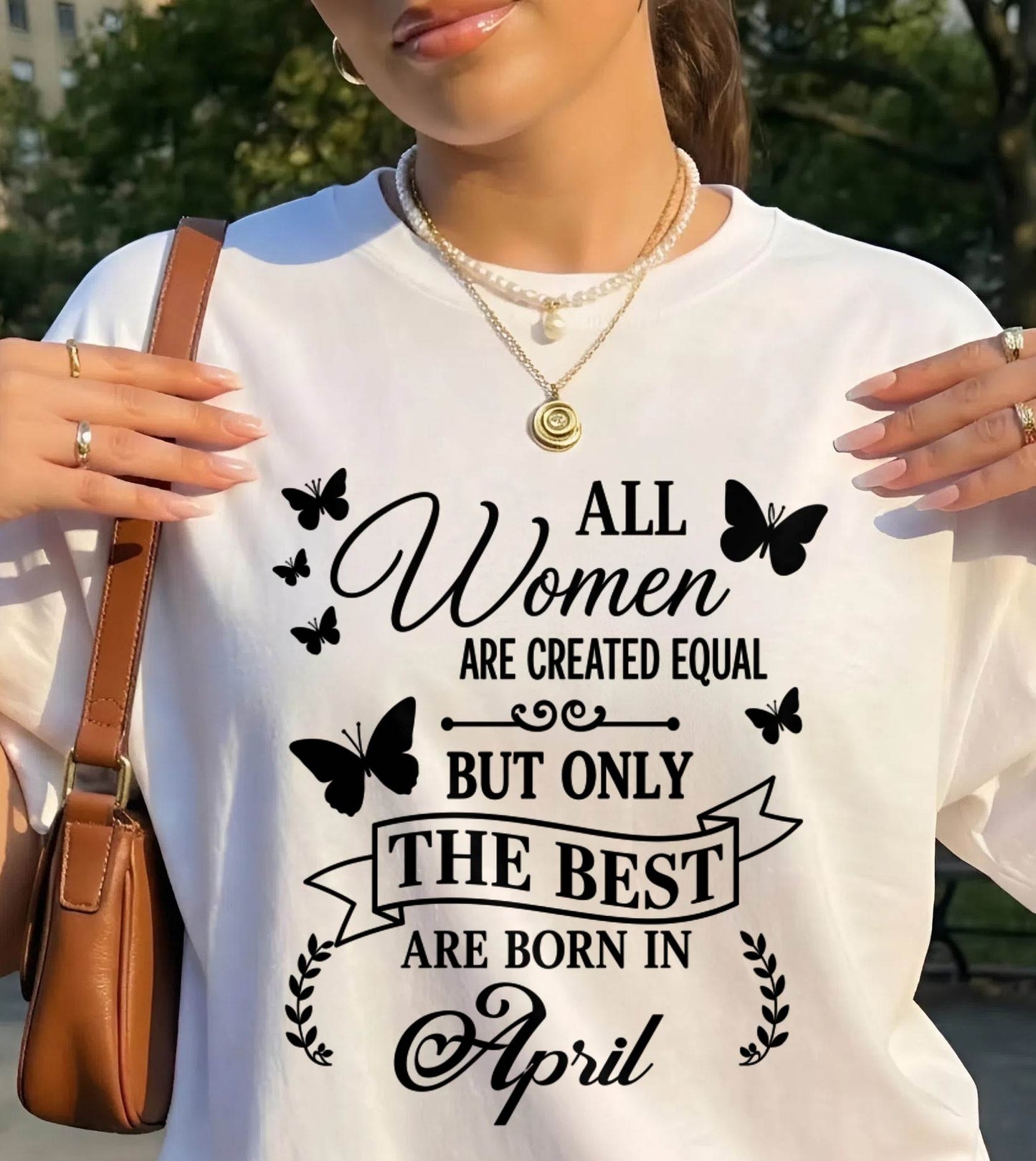 APRIL – ONLY THE BEST ARE CREATED - FOR WOMEN - TLEE04 (SKU2606-322-04)