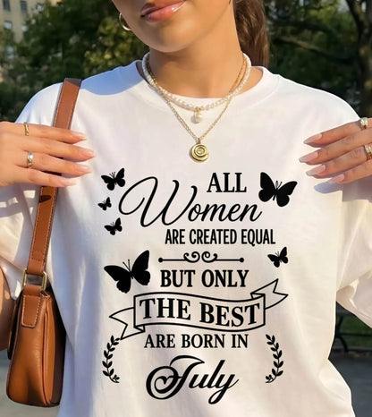 JULY – ONLY THE BEST ARE CREATED - FOR WOMEN - TLEE07 (SKU2606-322-07)