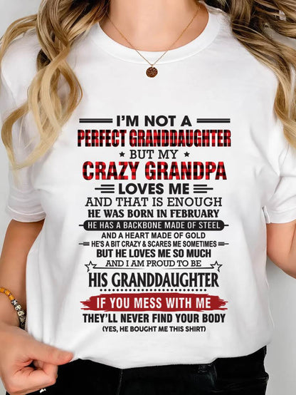 FEBRUARY - I’M NOT A PERFECT GRANDDAUGHTER BUT MY CRAZY GRANDPA LOVES ME AND THAT IS ENOUGH - FROM GRANDPA - TLEE02 (SKU2603-25-02)