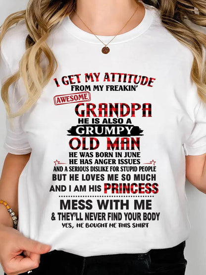 JUNE - I GET MY ATTITUDE FROM MY FREAKIN’ AWESOME GRANDPA HE IS ALSO A GRUMPY OLD MAN - FROM GRANDPA - TLEE06 (SKU2603-36-06)