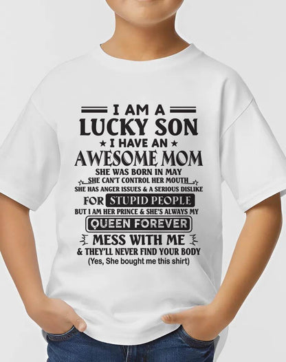 MAY - I AM A LUCKY SON I HAVE AN AWESOME MOM - FROM MOM - TLEE05 (SKU11-37-05)
