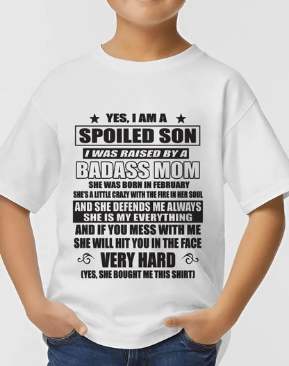 FEBRUARY MOM — MY MOM RAISED ME WITH LOVE AND ATTITUDE - FROM MOM - TLEE02 (SKU2605-282-02)