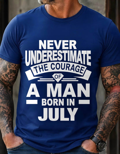 JULY BORN MAN : COURAGE STRENGTH & PRIDE - FOR MAN - TLEE07 (SKU2606-126-07)