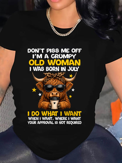 JULY BORN WOMAN FUNNY SHIRT - FOR WOMEN - TLEE07 (SKU2607-217-07)