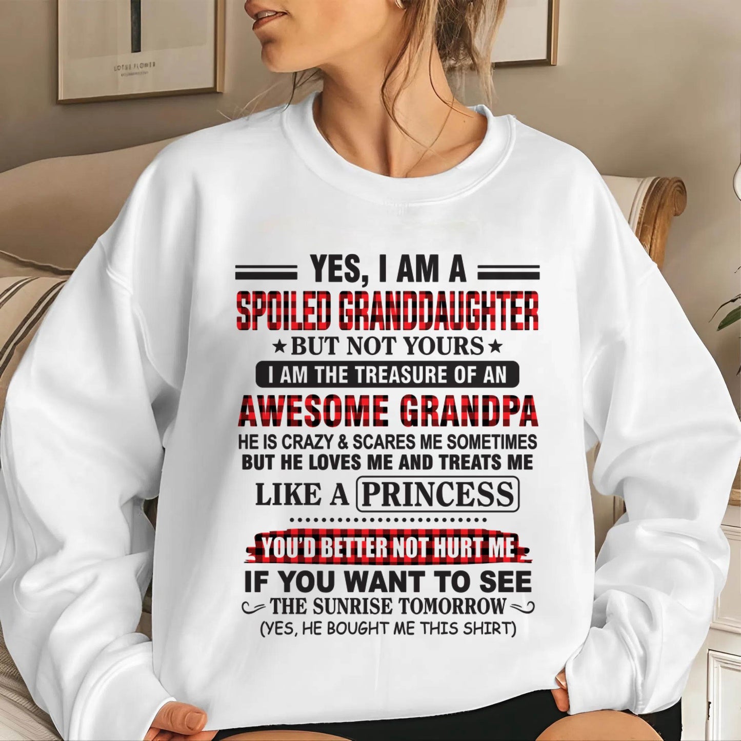 YES, I AM A SPOILED GRANDDAUGHTER – TREASURE OF AN AWESOME GRANDPA - FROM GRANDPA - TLEE00 (SKU2602-205-00)