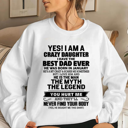 JANUARY - YES! I AM A CRAZY DAUGHTER I HAVE THE BEST DAD EVER - FROM DAD - TLEE01 (SKU2603-65-01)