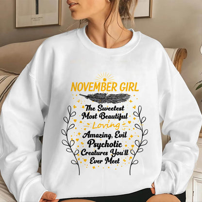 NOVEMBER GIRL – SWEET, BEAUTIFUL & A LITTLE PSYCHOTIC - FOR WOMEN - TLEE11 (SKU2603-297-11)