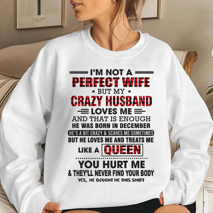 DECEMBER - I’M NOT A PERFECT WIFE  BUT MY CRAZY HUSBAND LOVES ME  AND THAT IS ENOUGH - FROM HUSBAND - TLEE12 (SKU26T-0188-12)