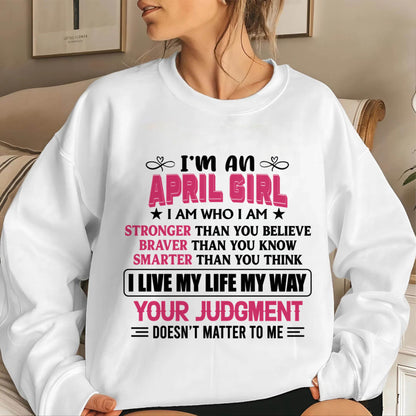 APRIL GIRL – I AM WHO I AM, STRONGER, BRAVER, SMARTER - FOR WOMEN - TLEE04 (SKU2603-218-04)