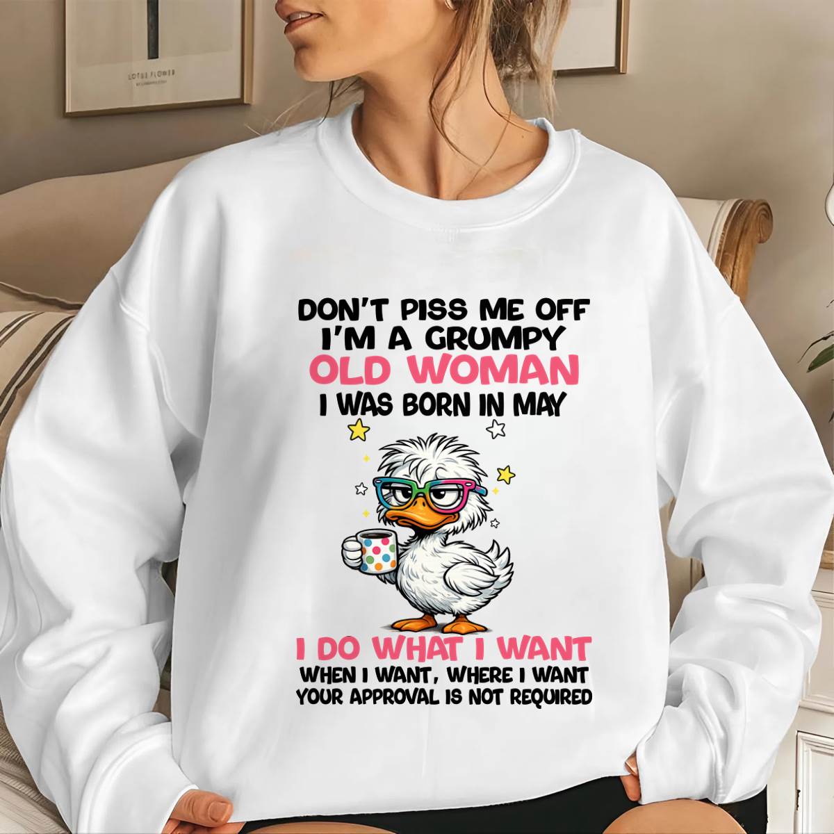 MAY BORN - FUNNY ATTITUDE DUCK GRUMPY WOMAN T-SHIRT - FOR WOMEN - TLEE05 (SKU2603-238-05)