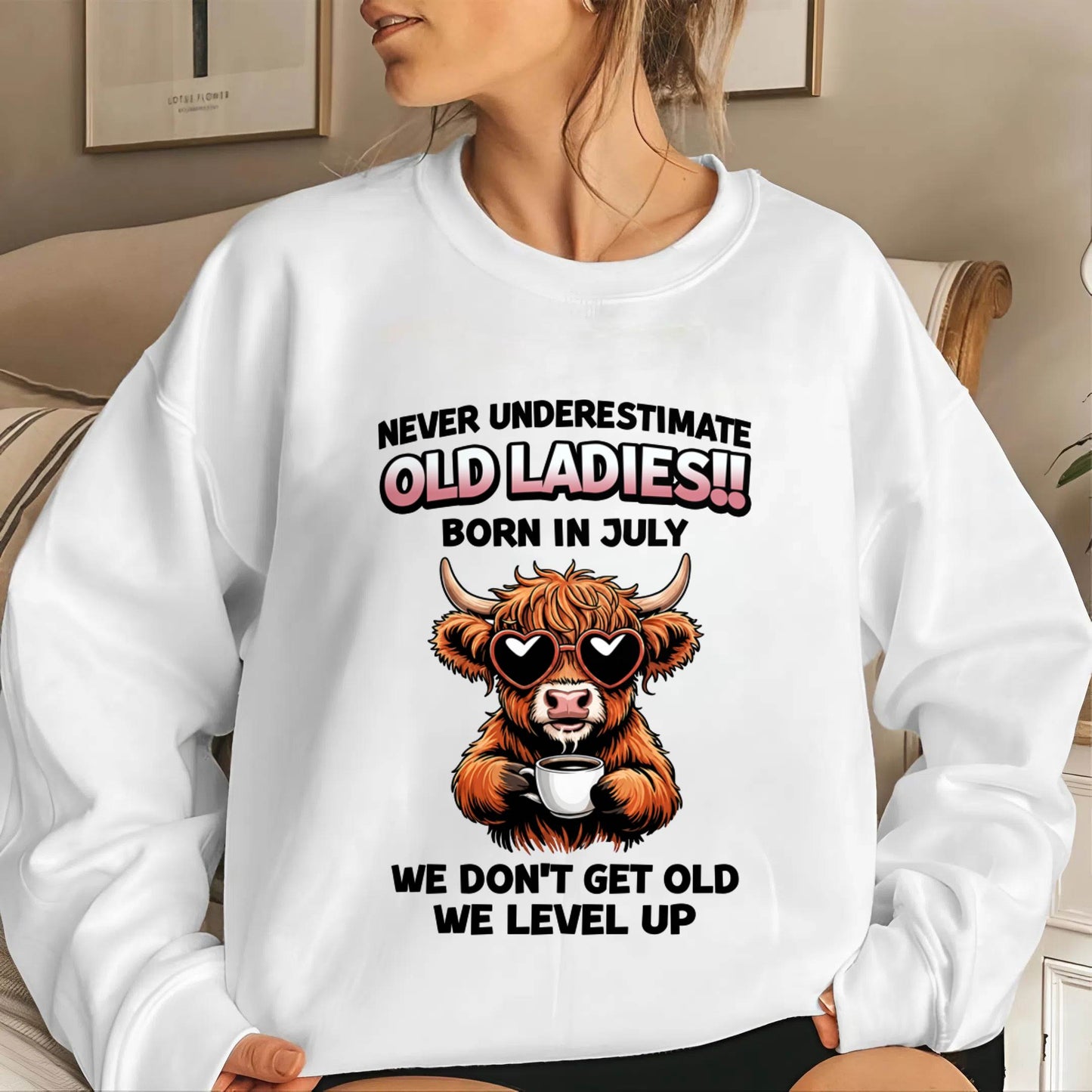 JULY BORN WOMEN LEVEL UP, NEVER GROW OLD SHIRT - FOR WOMEN - TLEE07 (SKU2606-79-07)