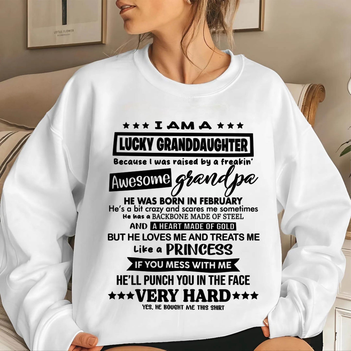 FEBRUARY GRANDPA - LUCKY GRANDDAUGHTER SHIRT RAISED BY AN AWESOME GRANDPA  - FROM GRANDPA - TLEE02 (SKU2603-271-02)